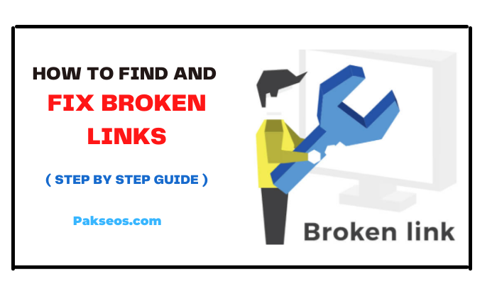 How to Find and Fix Broken Links - Step By Step Guide